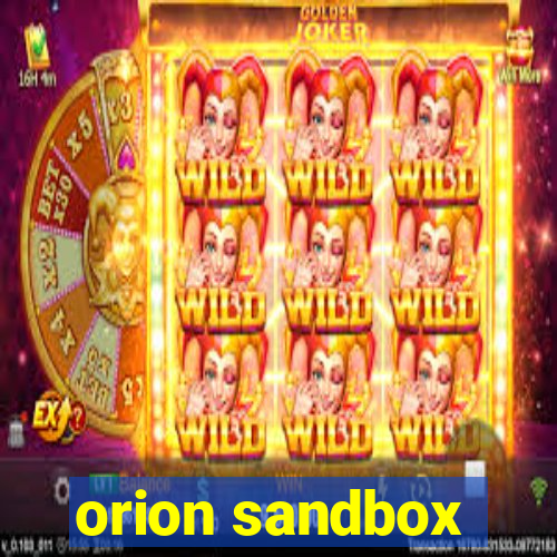 orion sandbox